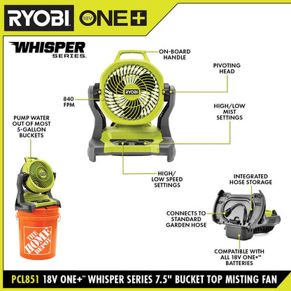 18V ONE+ WHISPER SERIES 7.5″ BUCKET TOP MISTING FAN KIT | RYOBI
